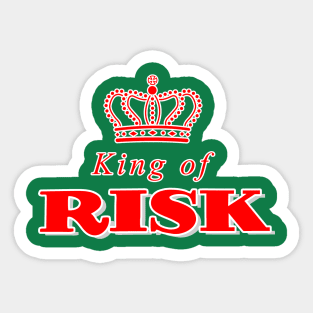 King of Risk! Sticker